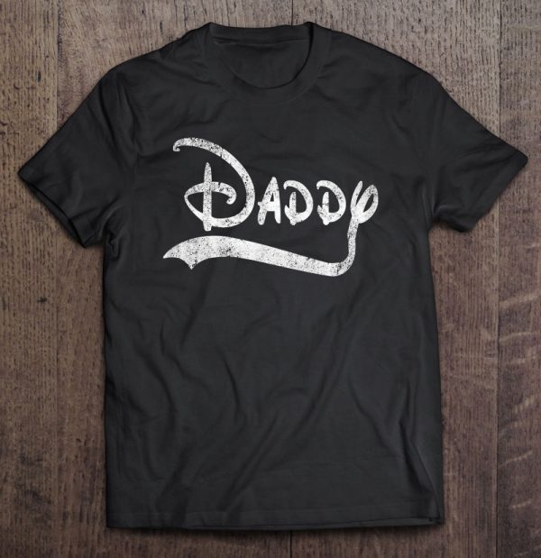 Daddy disney font version shirt