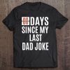 Zero days since my last dad joke black version shirt