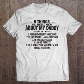 5 things should know about my daddy crazy lineman shirt