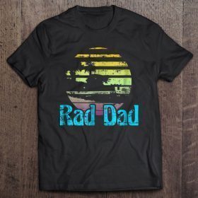 Rad dad vintage version shirt