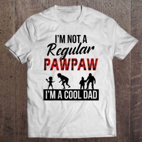 I’m not a regular pawpaw i’m a cool pawpaw red and black checkerboard version shirt