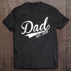 Dad est 2020 shirt