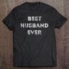 Best husband ever version2 shirt