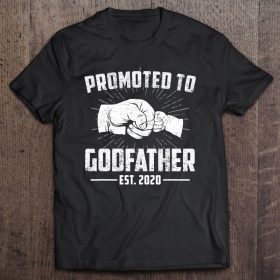 Promoted to godfather est. 2020 fist bump version shirt