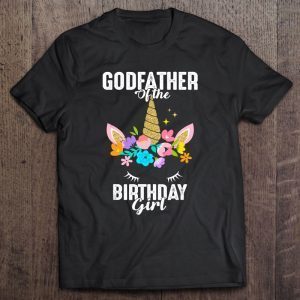 Godfather of the birthday girl unicorn floral version shirt