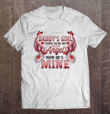 Daddy’s girl i used to be his angel now he’s mine butterfly floral version shirt
