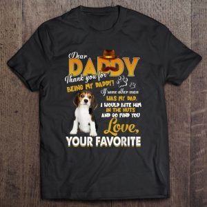 Dear daddy thank you for being my daddy beagle dog version shirt