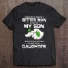 I asked god to make me a better man he sent me my son fist bump with four leaf clover version shirt