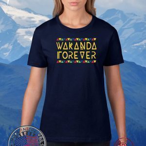 Wakanda Forever 2021 T-Shirt