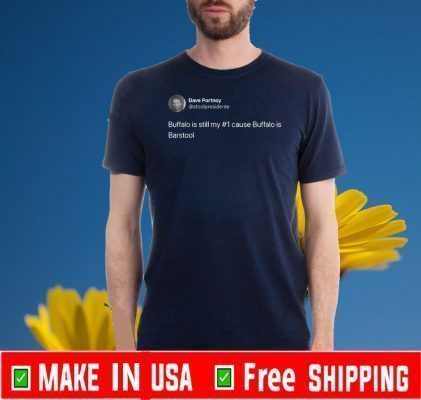 DAVE BUF TWEET #Buffalo#2020 T-SHIRT