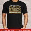 Everybody Love Play Off Krech T-Shirt
