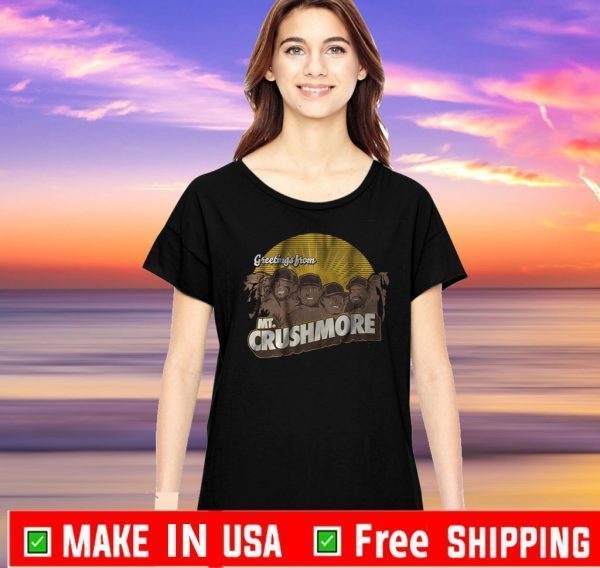 GREETING FROM MT. CRUSHMORE 2020 T-SHIRT