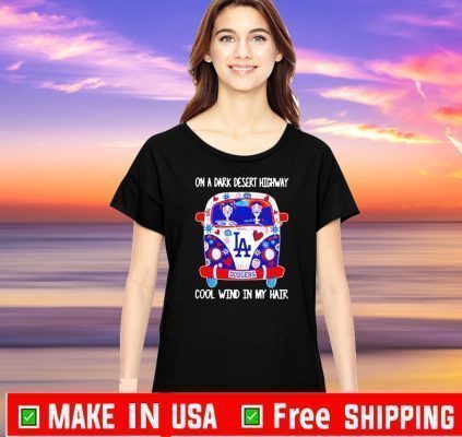 Los angeles dodgers hippie bus skeleton on a dark desert highway cool wind in my hair Tee Shirt