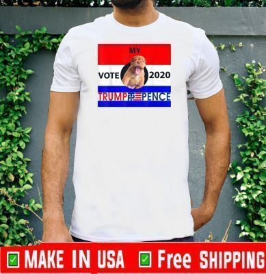 My Dogue De Bordeaux Want Vote For Donald Trump President Tee Shirts