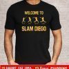 Myers Machado Hosmer Well Come To Slam Diego Shirt T-Shirt