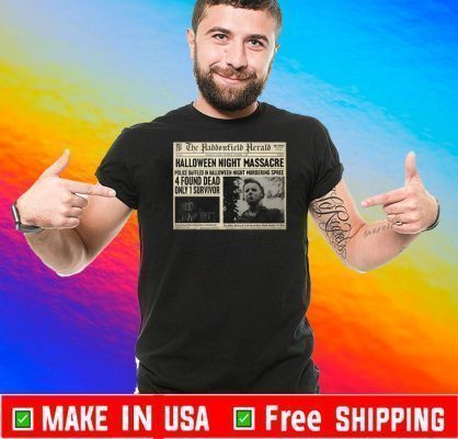 Michael Myers Haddonfield Herald Sign – Halloween Poster 2020 T-Shirt