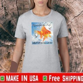 RIP Randolph The Fish 2020 T-Shirt