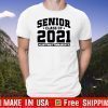 Senior class of 2021 Tee Shirt