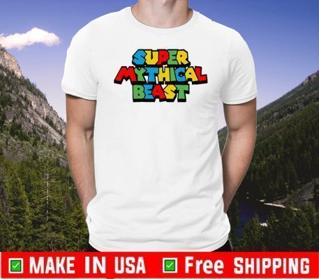 Super Mythical Beast Tee Shirts