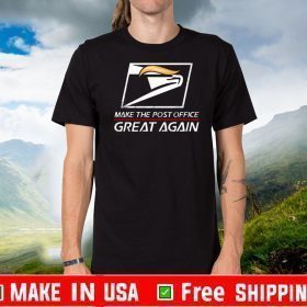 Trump Make The Post Office Great Again Official T-Shirt