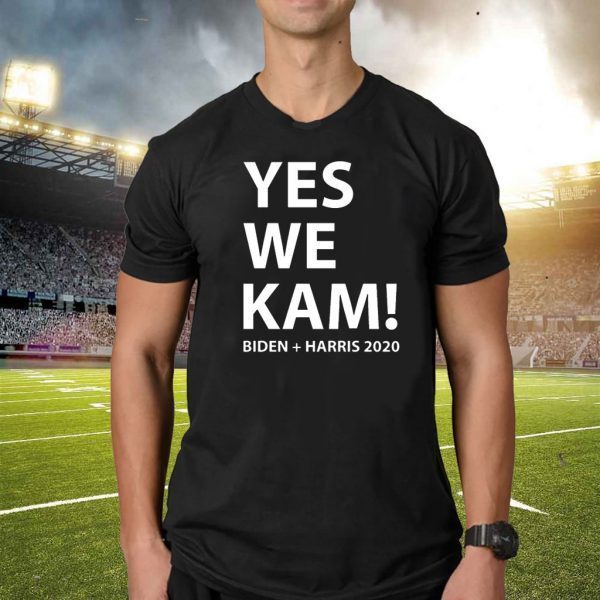 Yes We kam Biden Harris 2020 Tee Shirts