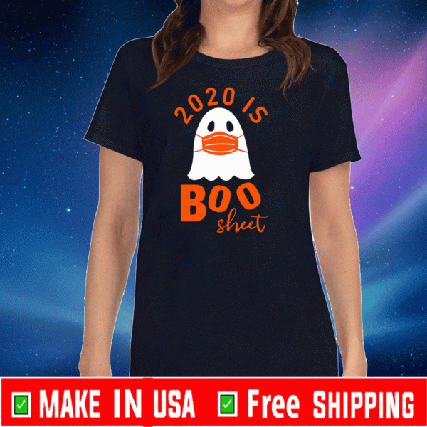 2020 Is Boo Sheet Halloween T-Shirt