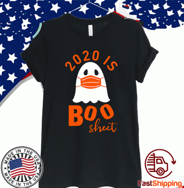 2020 Is Boo Sheet Halloween T-Shirt