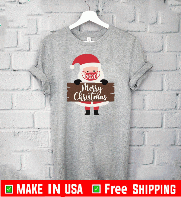 2020 Santa Claus With Mask Funny Merry Christmas Tee Shirts