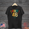 46th President Shirt Joe Biden