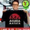 Acuna Matata Baseball Softball Athlete Tee Shirts