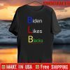 BLB Biden Likes Blacks 2020 Shirt