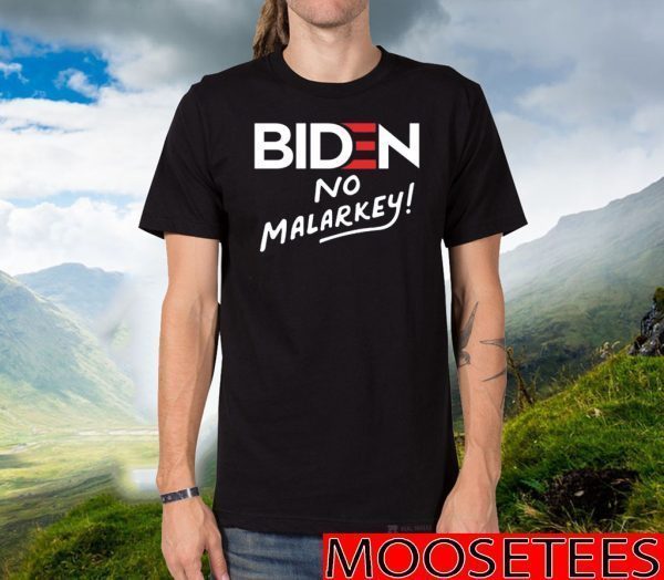 Biden No Malarkey 2020 T-Shirt