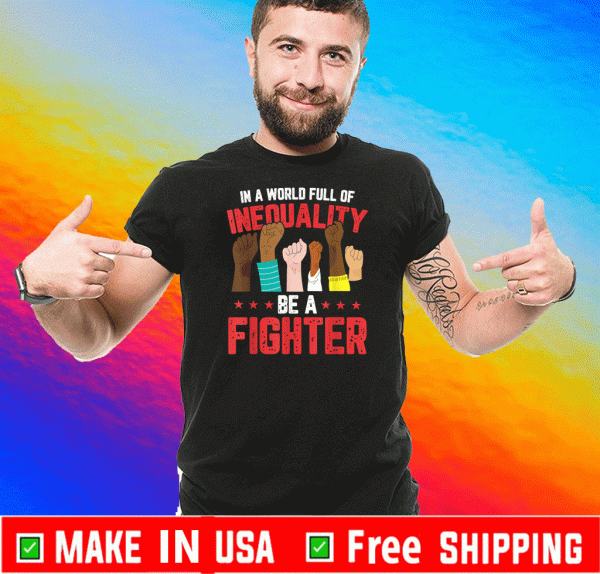 Black History Inequality Fighter Cool African American 2020 T-Shirt