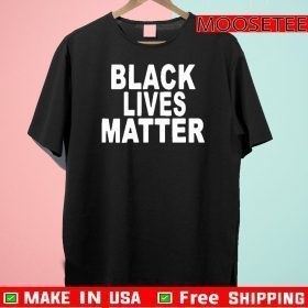Black Lives Matter 2020 T-Shirt
