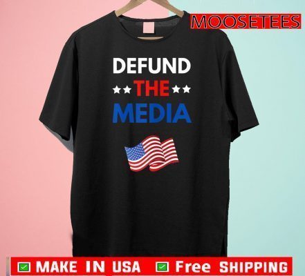 Defund The Media Flag US T-Shirt