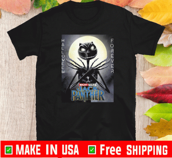 Halloween Forever Nightmare Jack Panther Tee Shirts