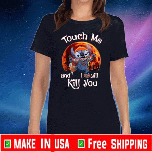 Stitch Chucky Touch Me And I Will Kill You Halloween ShirtsStitch Chucky Touch Me And I Will Kill You Halloween Shirts