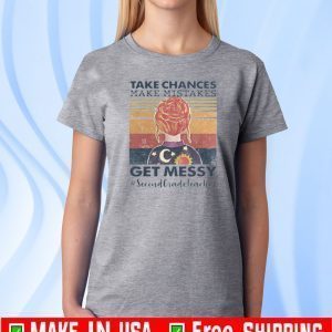 Take Chances Make Mistakes Get Messy Second Grade Teacher Vintage 2020 T-Shirt