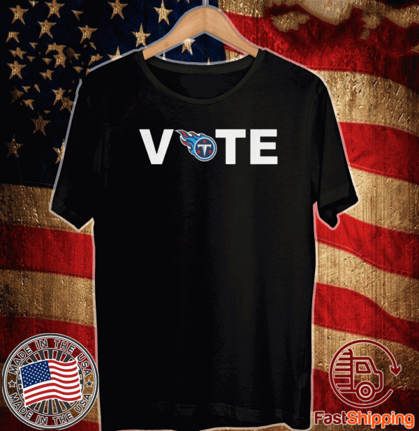 Tennessee Titans Vote Tee Shirts