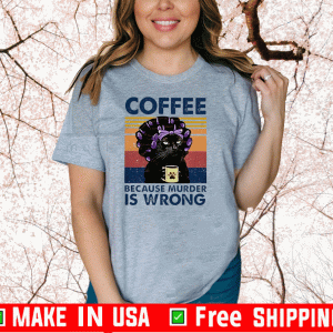 Cat grandma coffee because murder is wrong Vintage T-Shirt