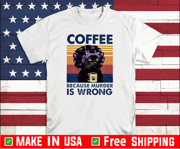 Cat grandma coffee because murder is wrong Vintage T-Shirt