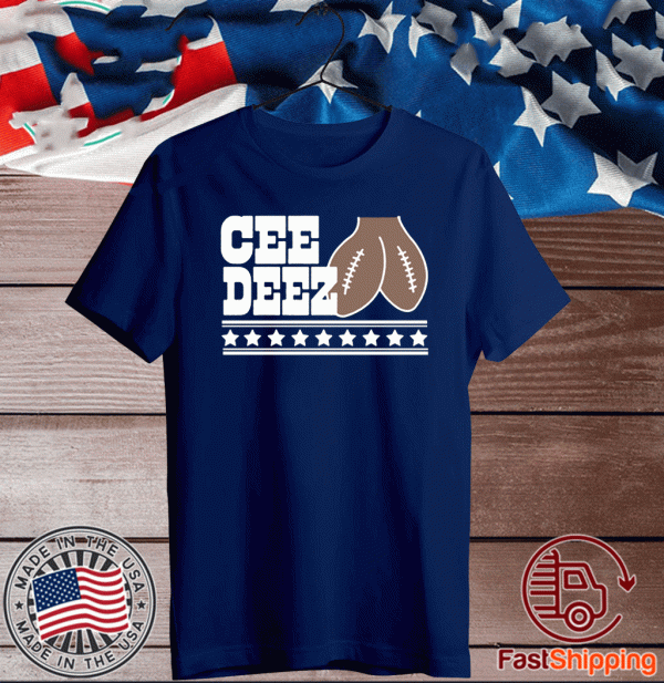 Cee Deez Nuts 2020 Shirts