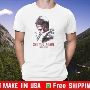 Chadwick Boseman see you again 1976-2020 T-ShirtChadwick Boseman see you again 1976-2020 T-Shirt