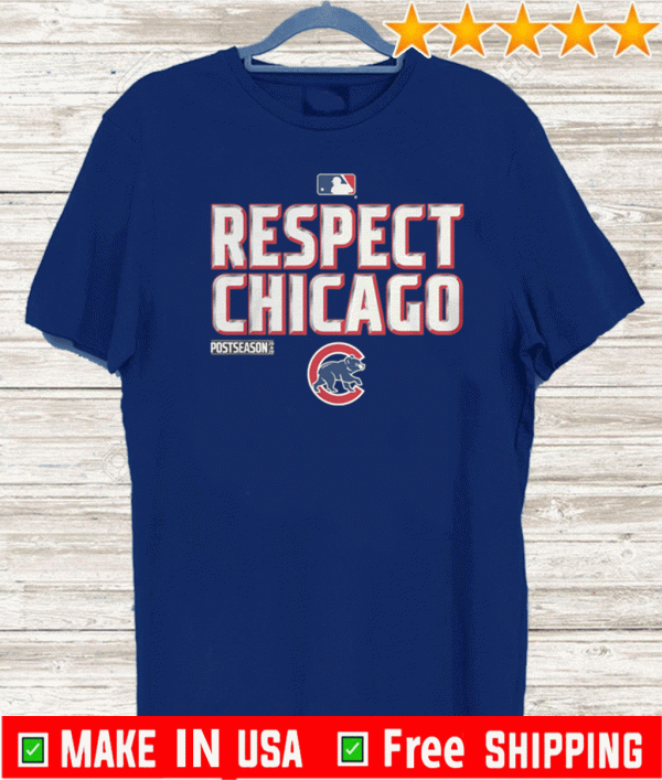 Respect Chicago Shirt, Chicago Cubs 2020 T-Shirt