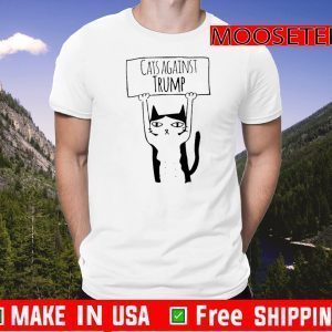 Cats Against Trump Shirt