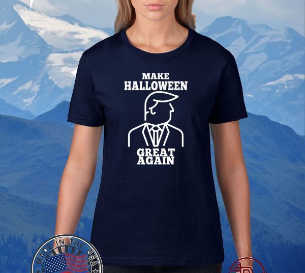 Trump Make Halloween Great Again 2020 Tee Shirts