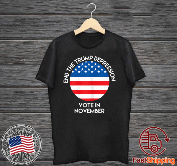 End The Trump Depression Vote November Flag US T-Shirt