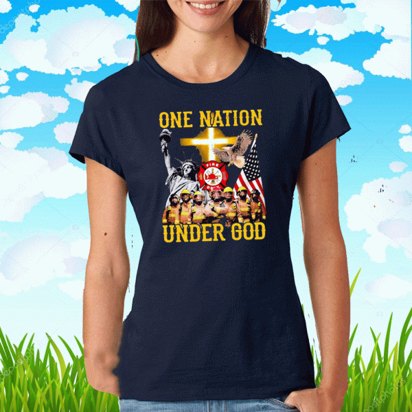 Buy Firefighter one nation under god Shirt