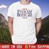 Fuck em both 2020 US T-Shirt