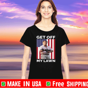 GET OFF MY LAWN TEE SHIRTS